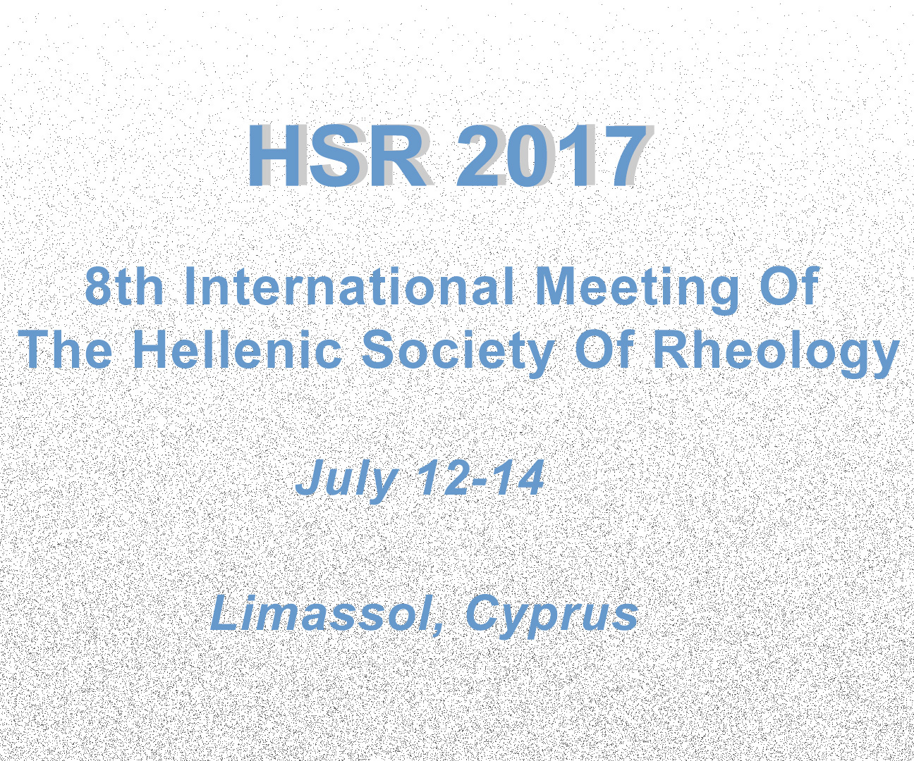 International Meeting of the Hellenic Society of  Rheology