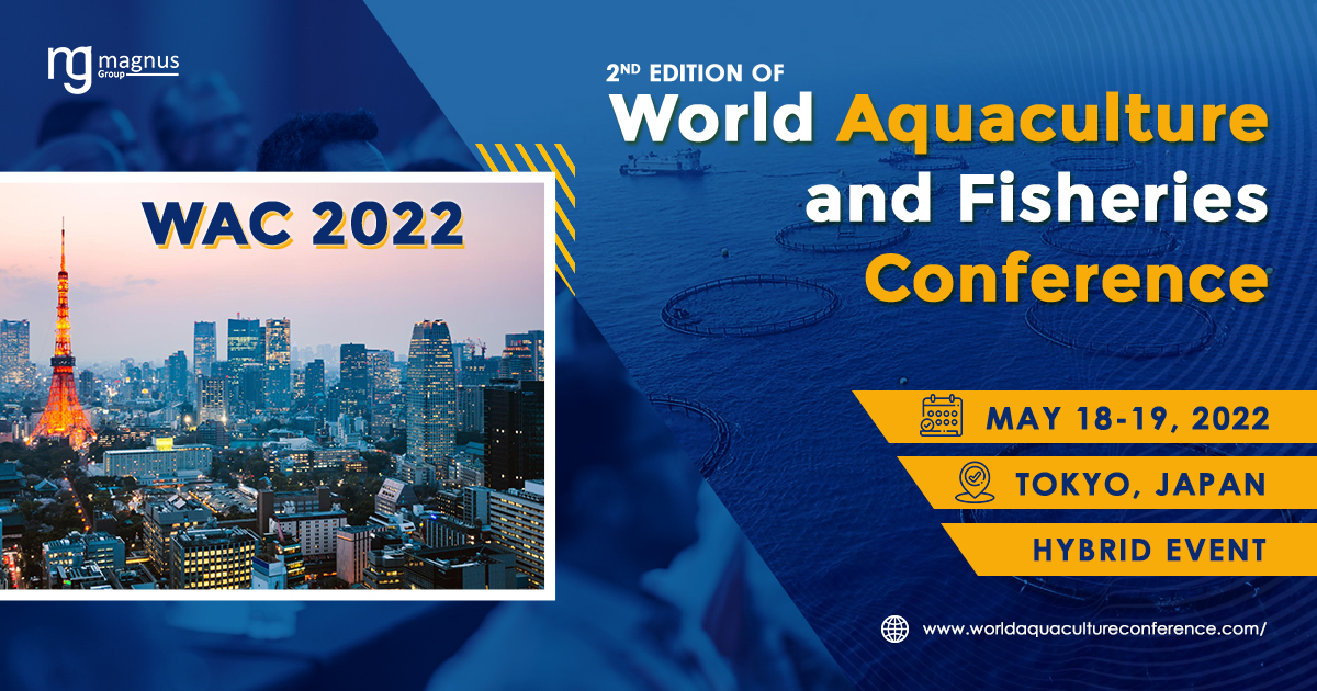 2nd Edition of World Aquaculture and Fisheries Conference