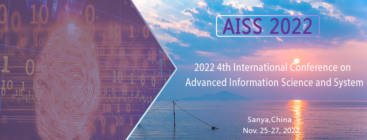 2022 4th International Conference on Advanced Information Science and System AISS 2022