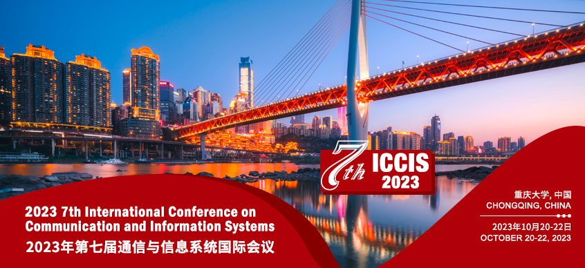 2023 7th International Conference on Communication and Information Systems ICCIS 2023