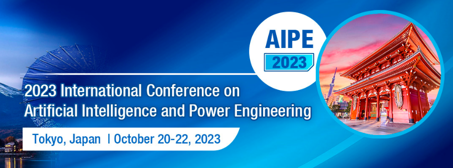 2023 International Conference on Artificial Intelligence and Power Engineering AIPE 2023