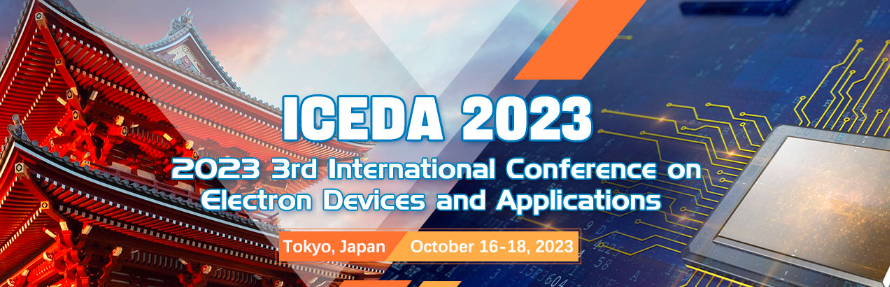 2023 3rd International Conference on Electron Devices and Applications ICEDA 2023