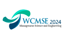 2024 6th World Conference on Management Science and Engineering Wcmse 2024 