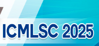 2025 The 9th International Conference on Machine Learning and Soft Computing ICMLSC 2025