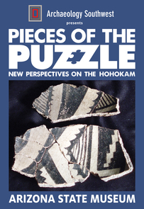 Pieces of the Puzzle: New Perspectives on the Hohokam