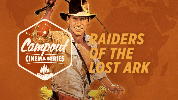 Campout Cinema: Raiders of the Lost Ark