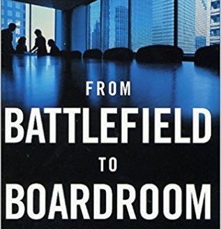 Battlefield to the Boardroom