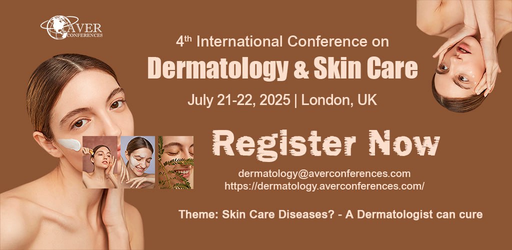 4th International Conference on Dermatology and Skin Care