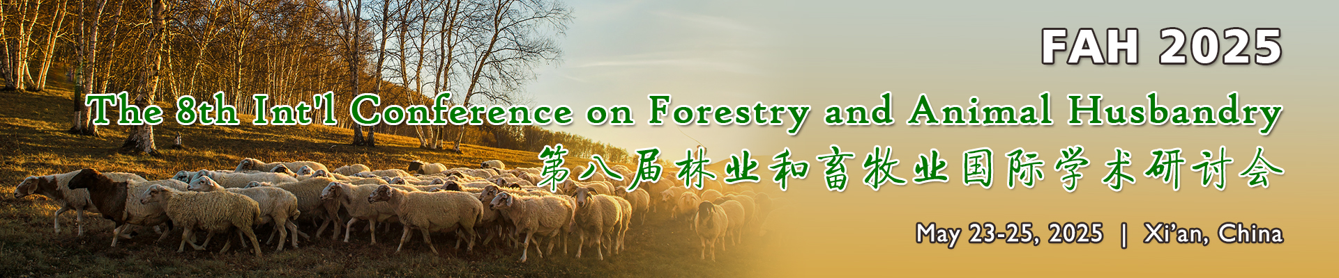 the 8th Intl Conference on Forestry and Animal Husbandryfah 2025 